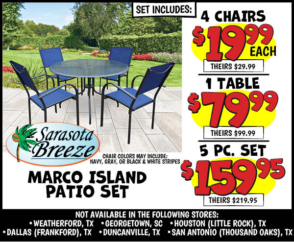5 pc. marco island patio set: Table,Our Price: $79.99, theirs: $99.99, Chair,Our Price: $19.99, theirs: $29.99