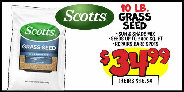 10 lb. scotts grass seed: Our Price: $34.99, theirs: $58.54
