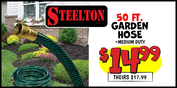 50' garden hose: Our Price: $14.99, theirs: $17.99