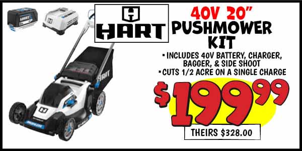 Hart 40v 20 in. pushmower kit: Our Price: $199.99, theirs: $328.00
