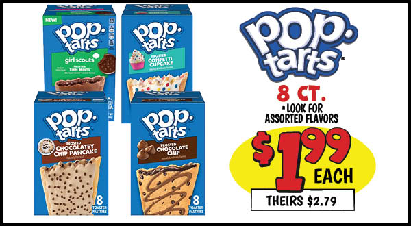 8 ct. pop-tarts: Our Price: $1.99, theirs: $2.79