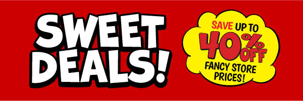 SWEET DEALS!