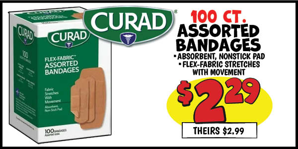 100 ct. curad bandages: Our Price: $2.29, theirs: $2.99