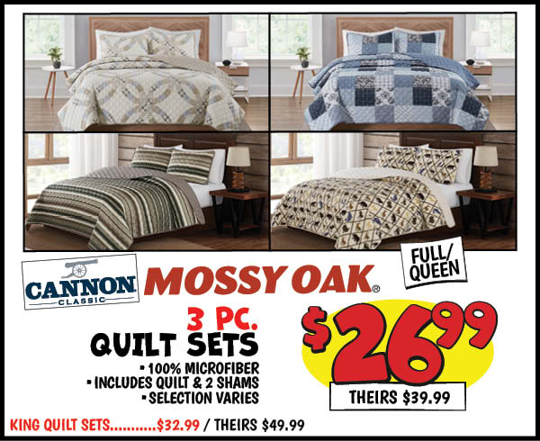 Quilt sets: Full/Queen,Our Price: $26.99, theirs: $39.99, King,Our Price: $32.99, theirs: $50.00