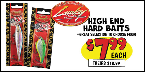 High end hard baits: Our Price: $7.99, theirs: $18.99