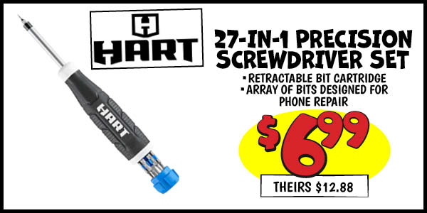 Hart 27-in-1 precision screwdriver set: Our Price: $6.99, theirs: $12.88