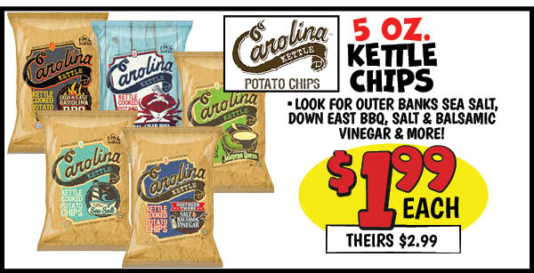 5 oz. 1in6 kettle chips: Our Price: $1.99, theirs: $2.99