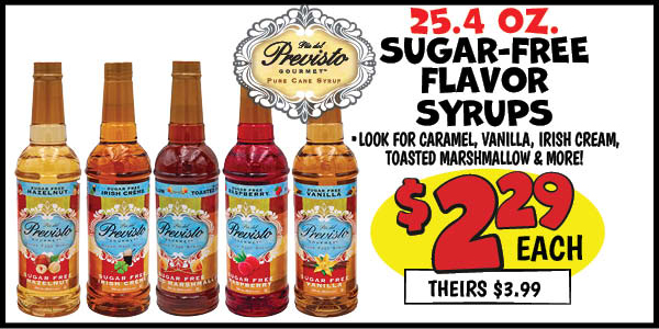 25.4 oz. previsto zero sugar coffee syrups: Our Price: $2.29, theirs: $3.99