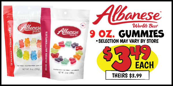 Albanese gummies: Our Price: $3.49, theirs: $3.99