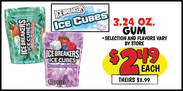 3.24 oz. icebreakers gum: Our Price: $2.49, theirs: $3.99