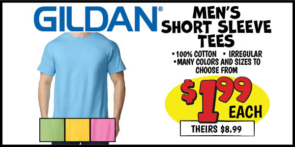 Gildan Men's Short Sleeve Tees: Our Price: $1.99, theirs: $8.99