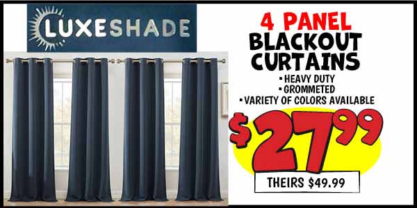 4 Panel Blackout Curtains: Our Price: $27.99, theirs: $49.99