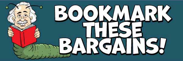 Bookmark These Bargains!