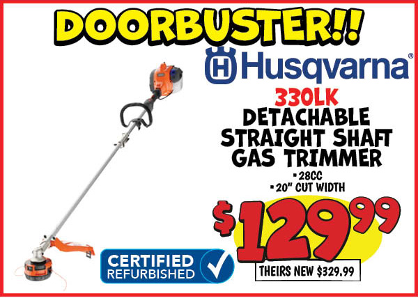 Detachable straight shaft gas trimmer: Our Price: $129.99, theirs: $329.99
