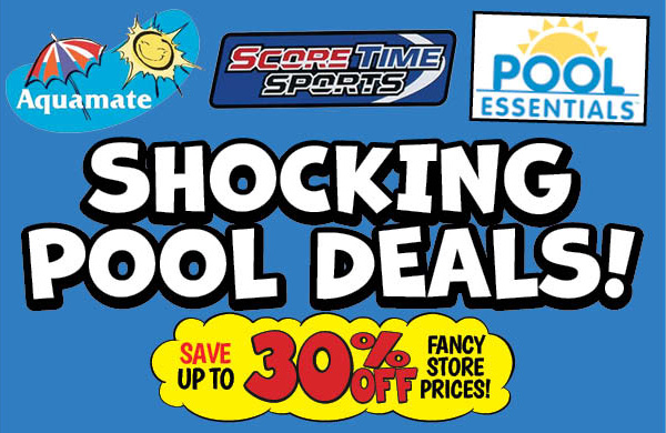Shocking Pool Deals!