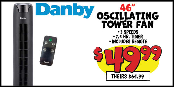 Oscillating tower fan: Our Price: $49.99, theirs: $64.99