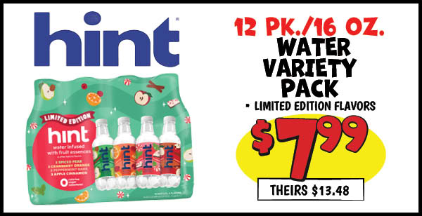 12 pk. 16 oz. hint water variety pack: Our Price: $7.99, theirs: $13.48