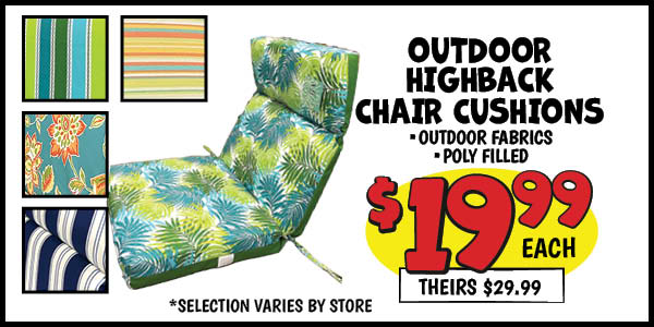 Highback chair cushions: Our Price: $19.99, theirs: $29.99