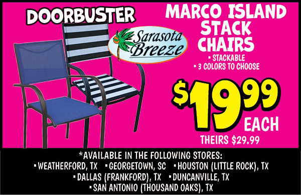 Marco island stack chair: Our Price: $19.99, theirs: $29.99