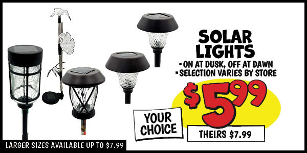 5.99 solar lights: Our Price: $5.99, theirs: $7.99