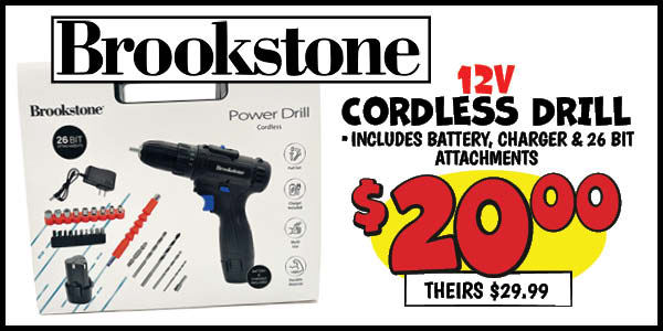 12v cordless drill: Our Price: $20.00, theirs: $29.99