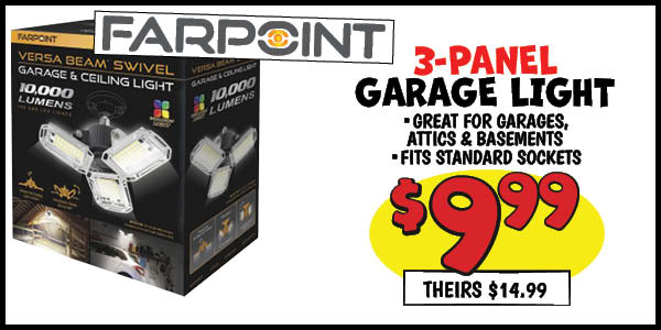 Farpoint 3-panel garage light: Our Price: $9.99, theirs: $14.99