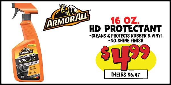 16 oz. armor all hd protectant: Our Price: $4.99, theirs: $6.47