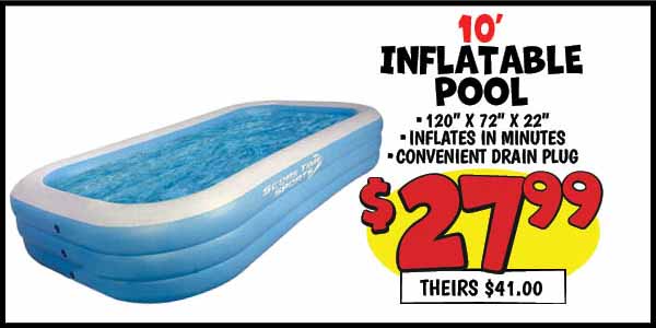 10' inflatable pool: Our Price: $27.99, theirs: $41.0