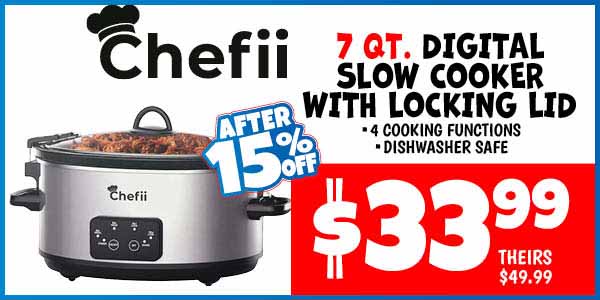 Chefii Digtal Slow Cooker: Our Price: $33.99 After Discount, theirs: $49.99