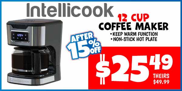 Coffee Maker: Our Price: $25.49 After Discount, theirs: $49.99