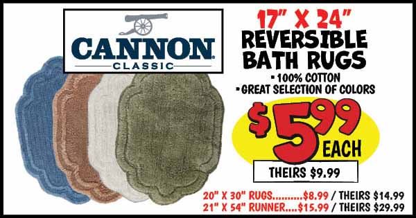 Reversible bath rugs: 17”X24”,Our Price: $4.99, theirs: $9.99