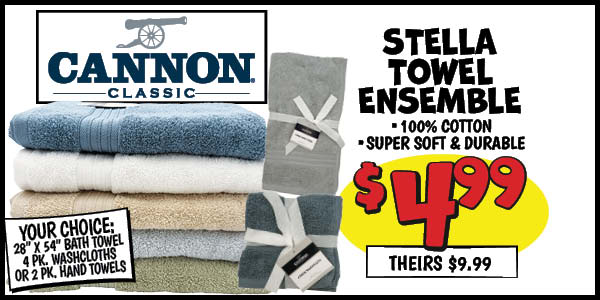 Cannon towel ensemble: Our Price: $4.99, theirs: $9.99