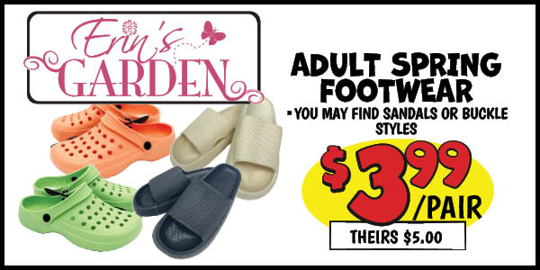 Adult spring footwear: Our Price: $3.99, theirs: $5.0
