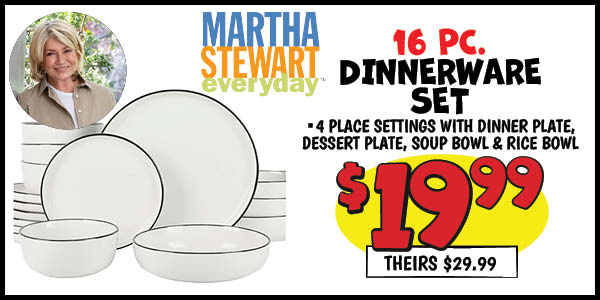 16 pc. dinnerware set: Our Price: $19.99, theirs: $29.99
