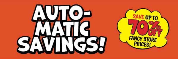 Auto-matic Savings!