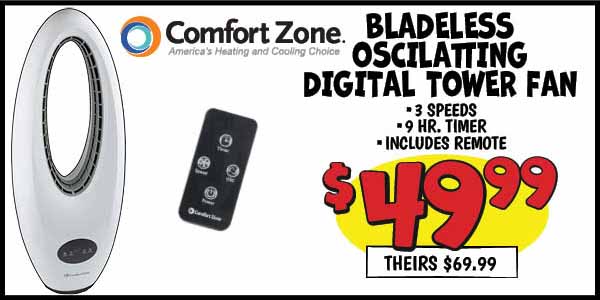 Bladeless oscilatting digital tower fan: Our Price: $49.99, theirs: $69.99