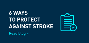 6 WAYS TO PROTECT AGAINST STROKE