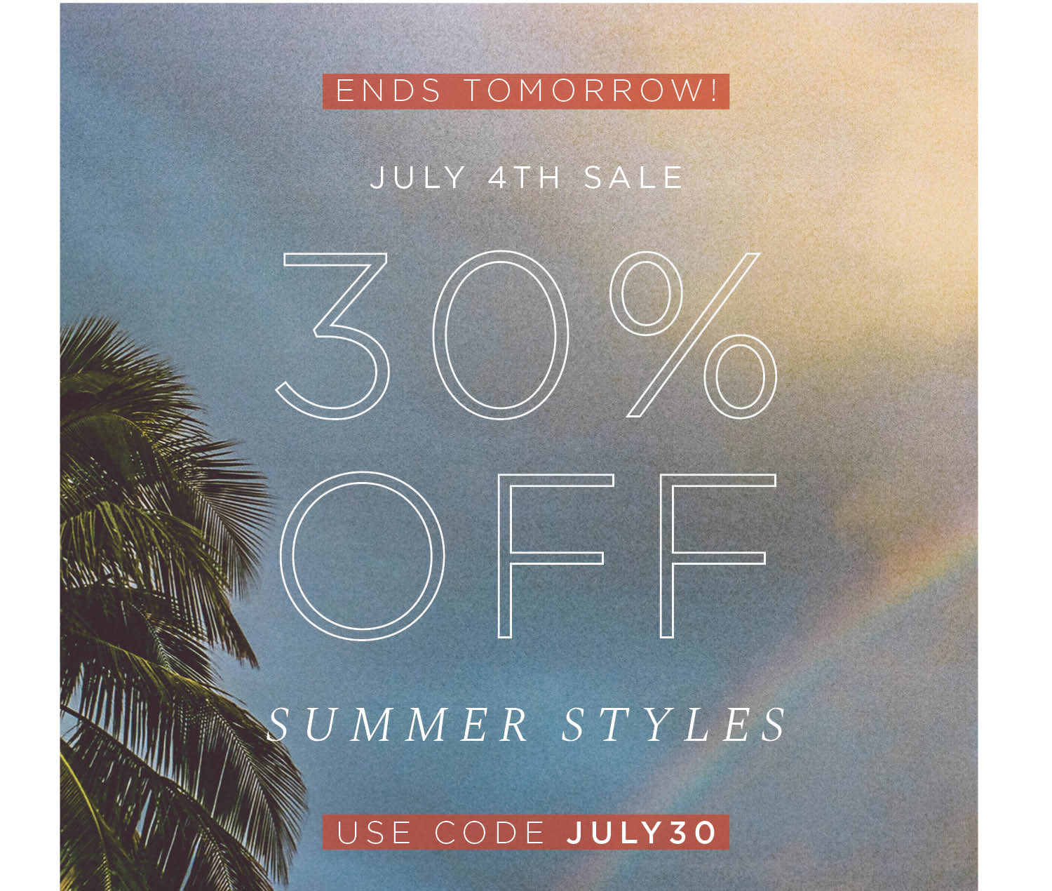 30% Off Summer Styles