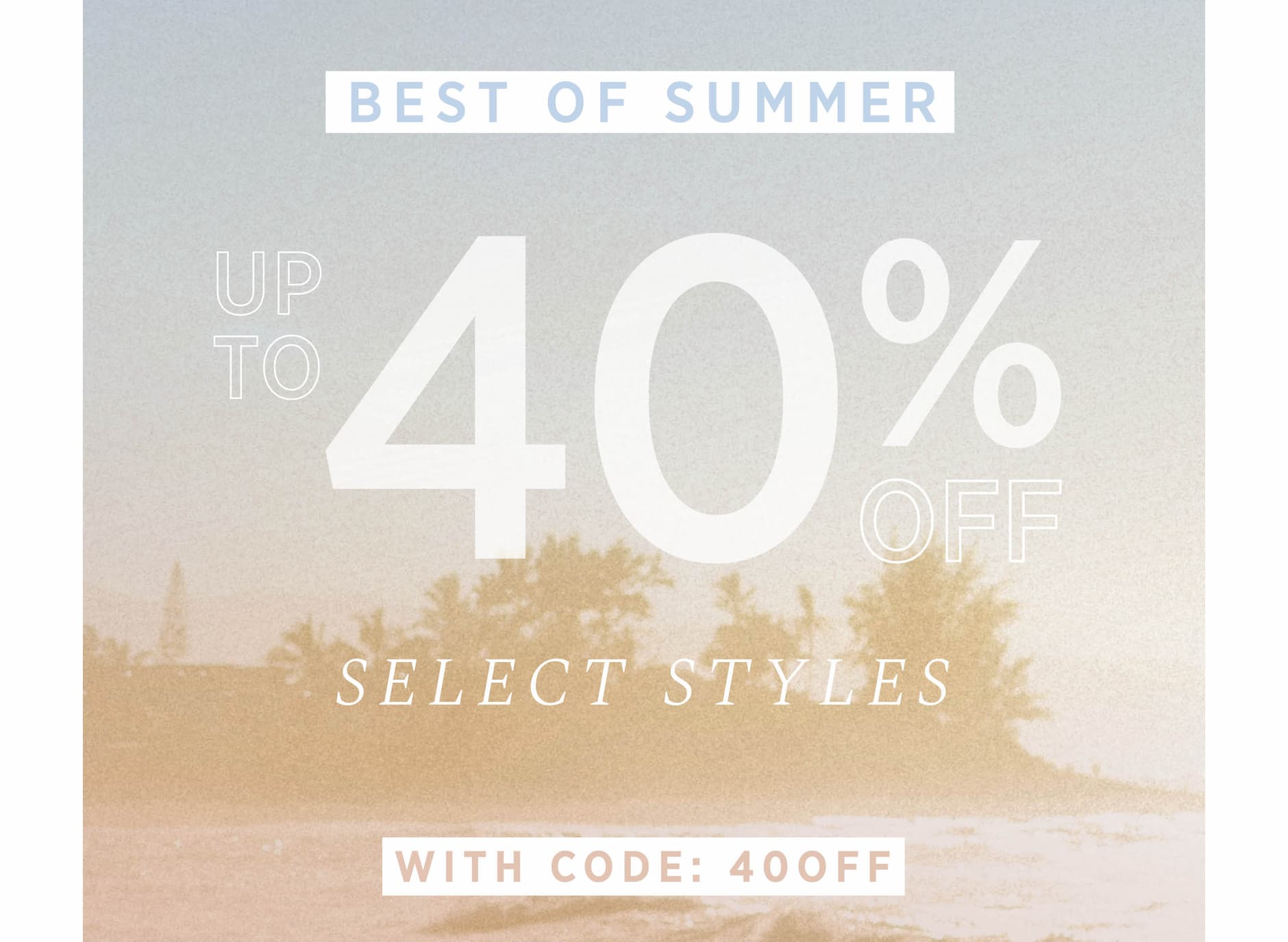 40% Off Summer Deals