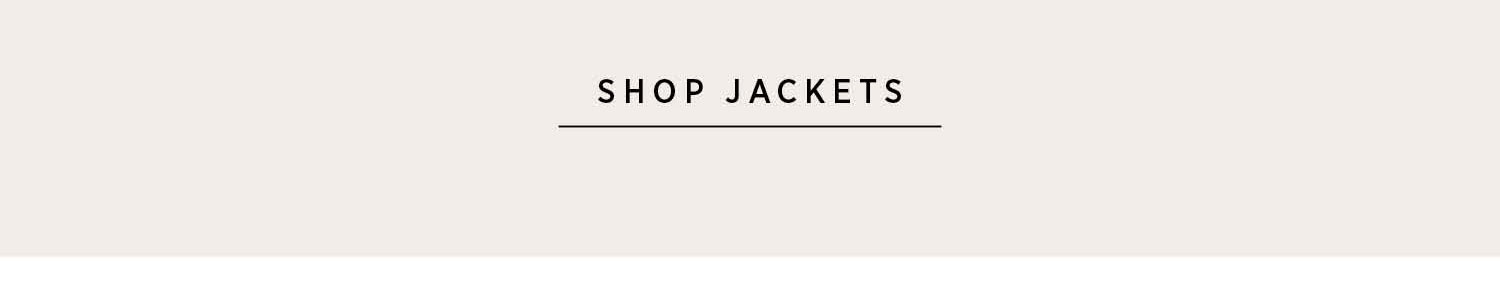 Shop Jackets