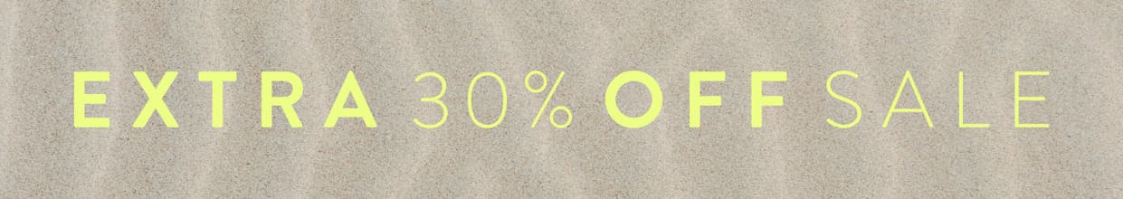 Extra 30% Off Sale