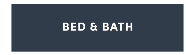 Shop Bed and Bath