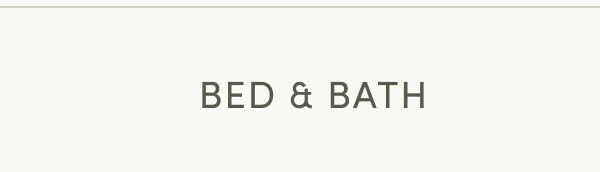 Shop Bed and Bath