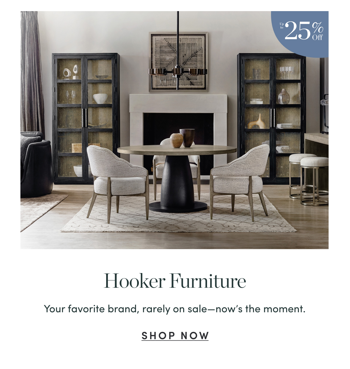 Up to 25% Off Hooker Furniture