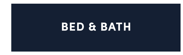 Shop Bed and Bath