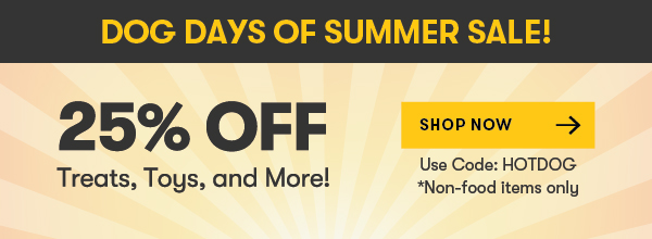 25% OFF Treats, Toys, & More!