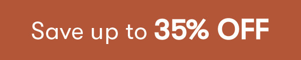 Save up to 35% OFF