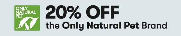 20% OFF the Only Natural Pet Brand