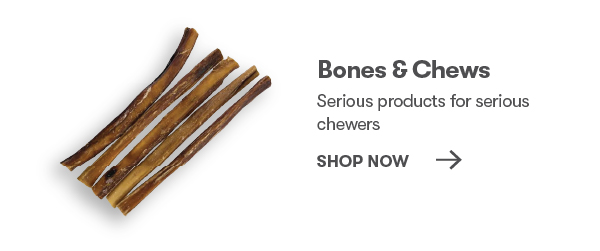 Bones & Chews