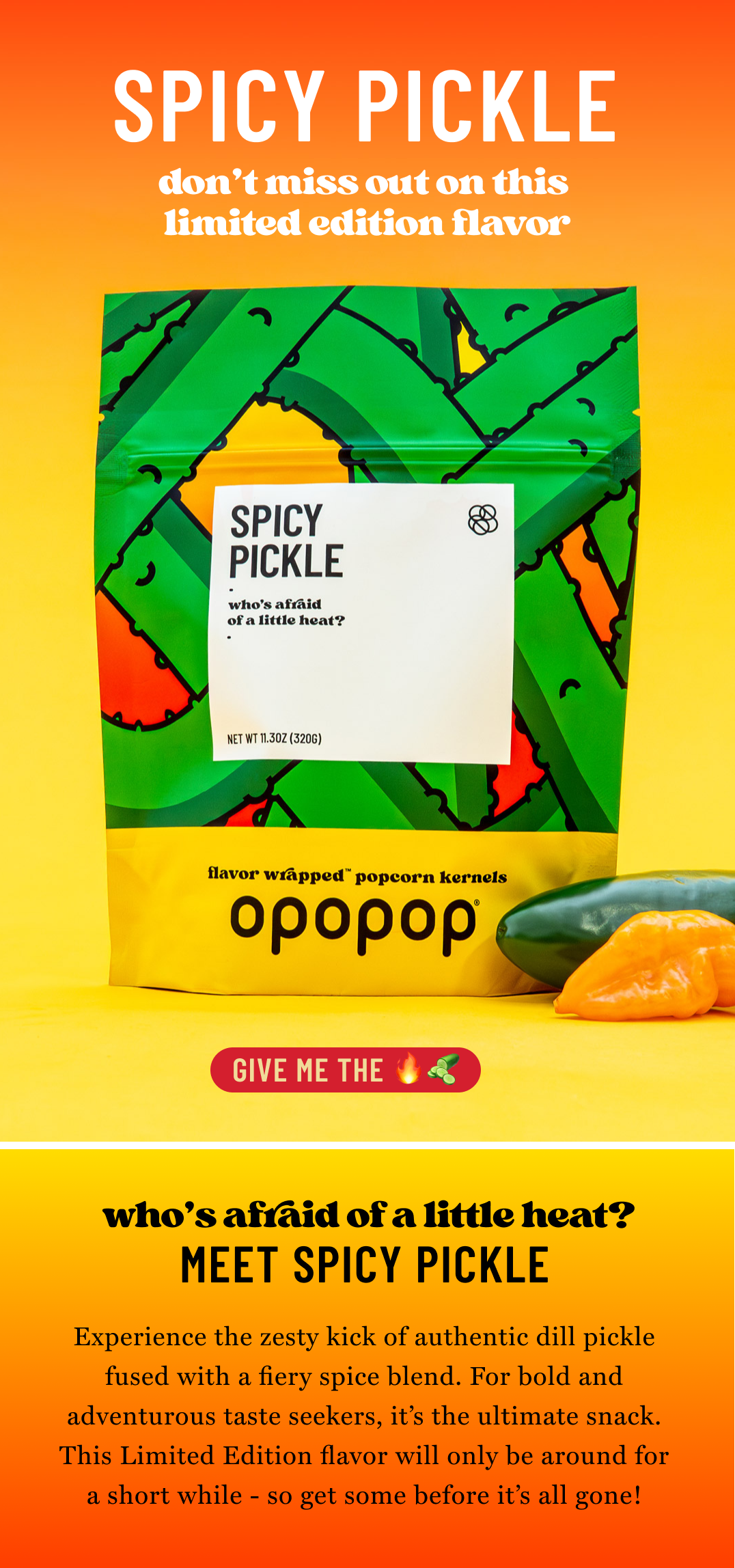 Limited Edition Spicy Pickle 